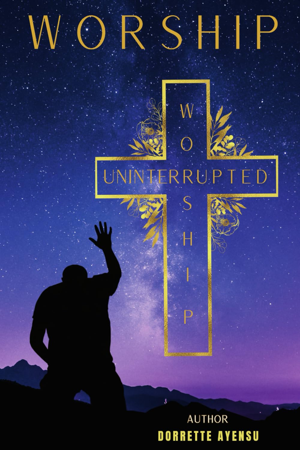 Uninterrupted Worship