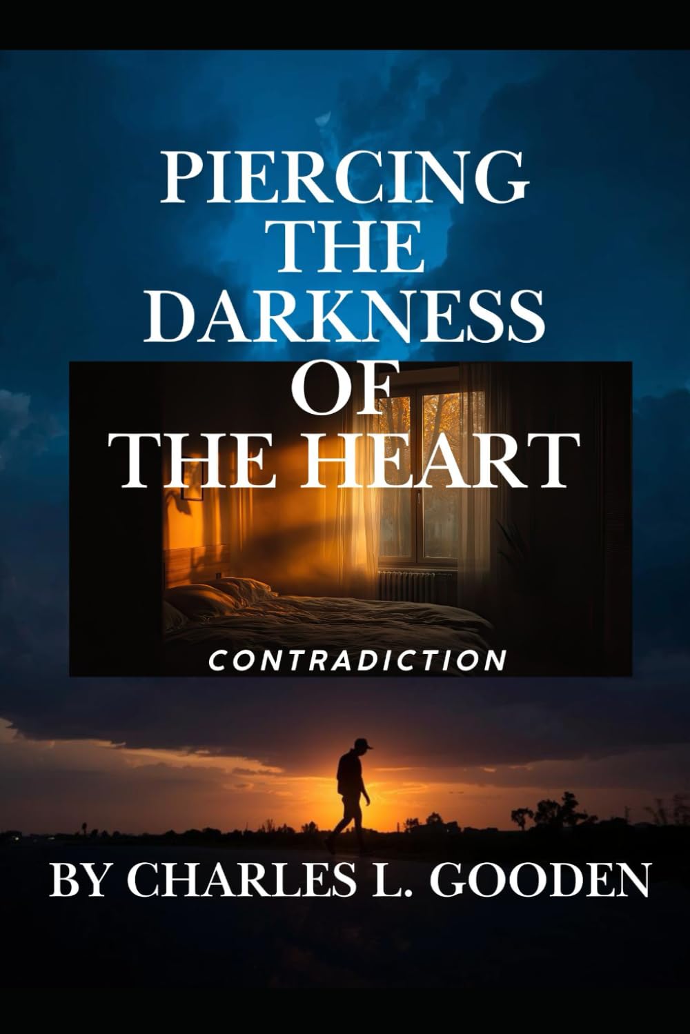 Piercing The Darkness /Contradiction: A Journey of Discipline, Identity, and Light in a Fractured World