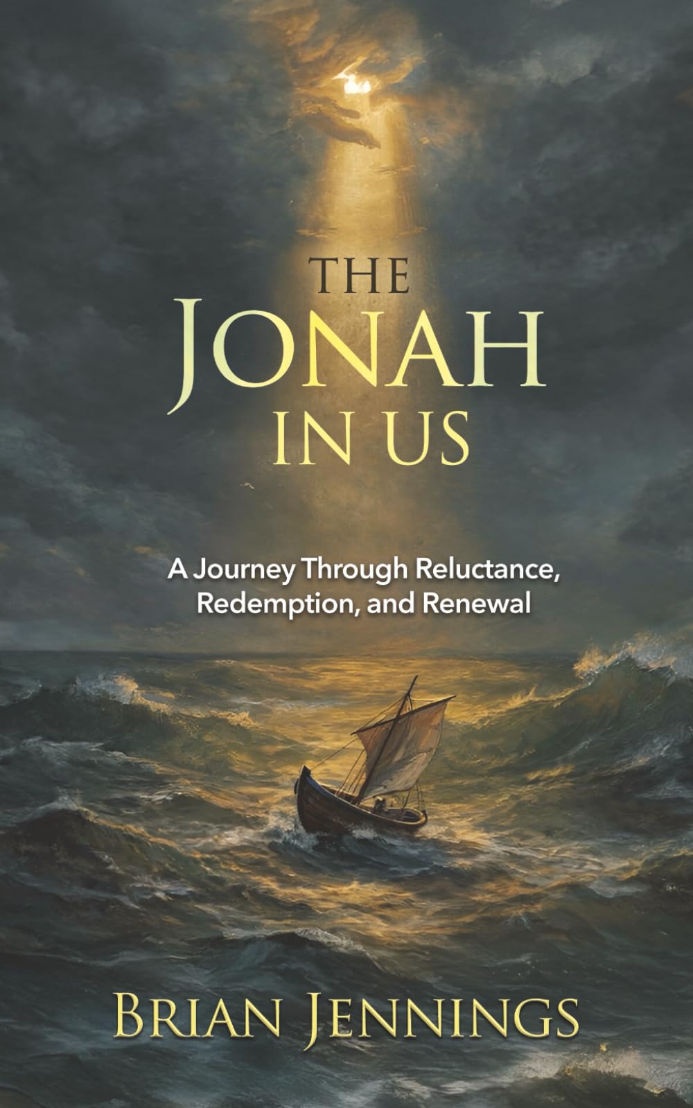 The Jonah in Us: A Journey Through Reluctance, Redemption, and Renewal