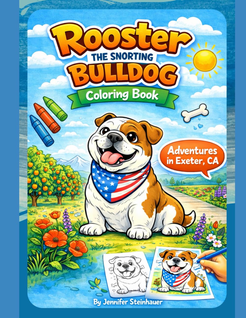 Rooster the Snorting Bulldog: Coloring Book: Exeter Adventures: Coloring Book, Exeter Adventures