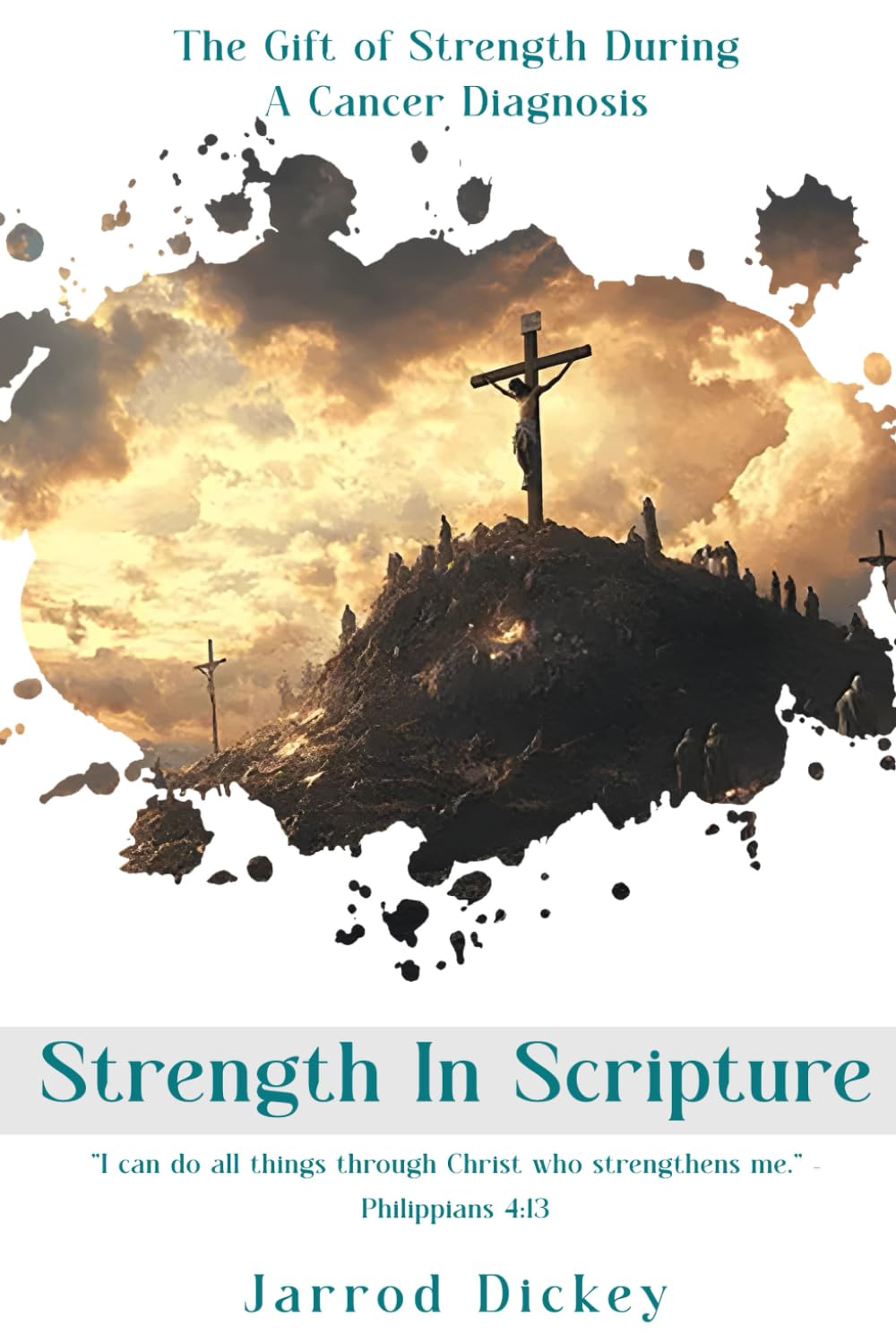 Strength in Scripture: The Gift of Strength During A Cancer Diagnosis