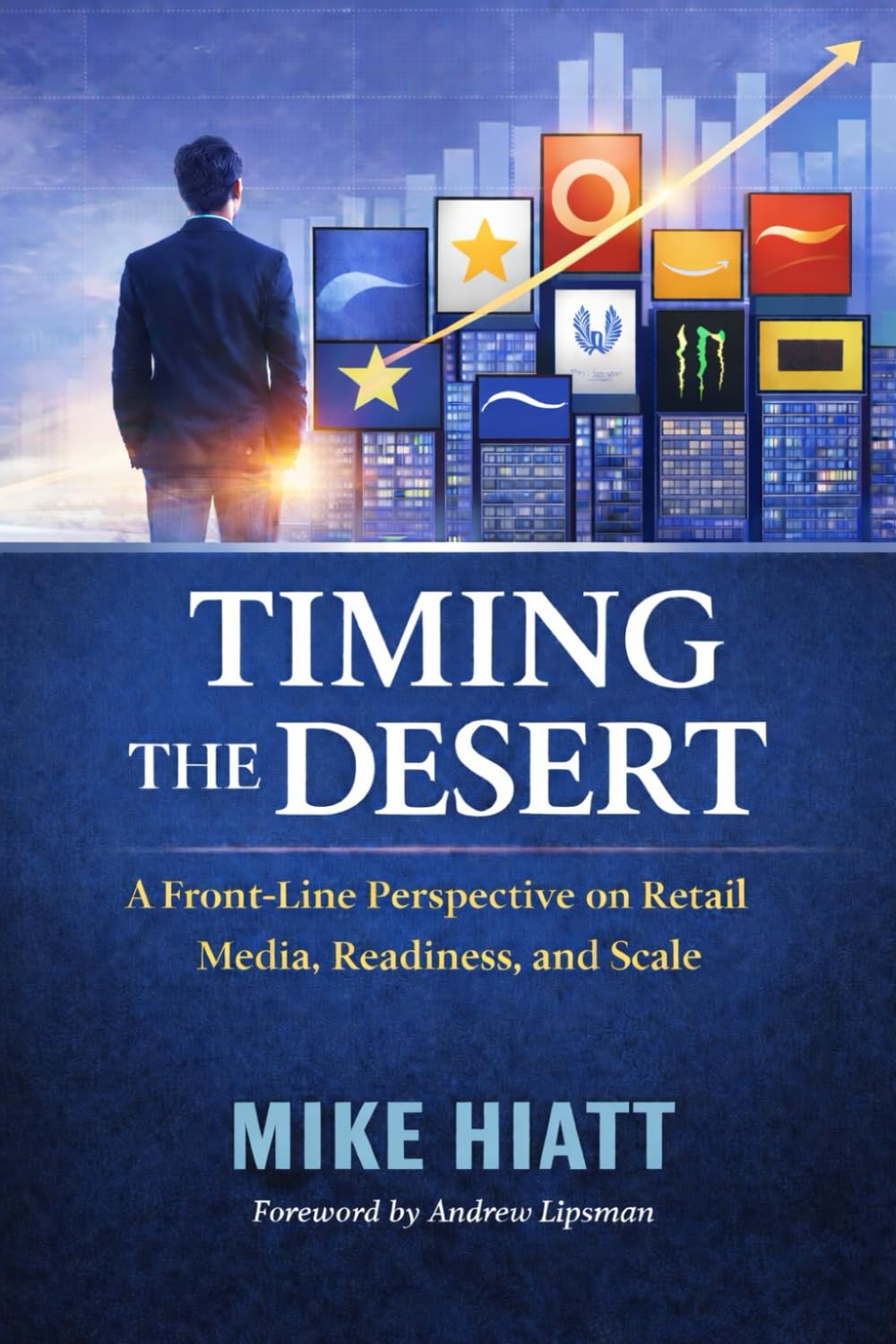 Timing the Desert: A Front Line Perspective on Retail Media, Readiness, and Scale