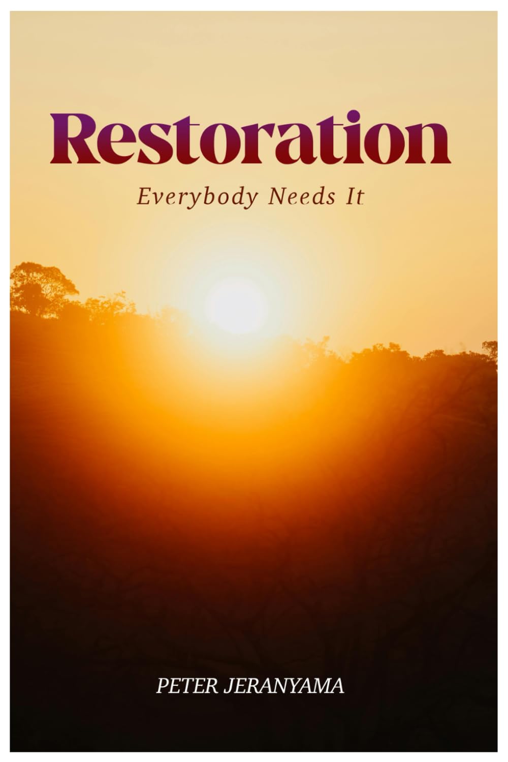 Restoration: Everybody Needs It
