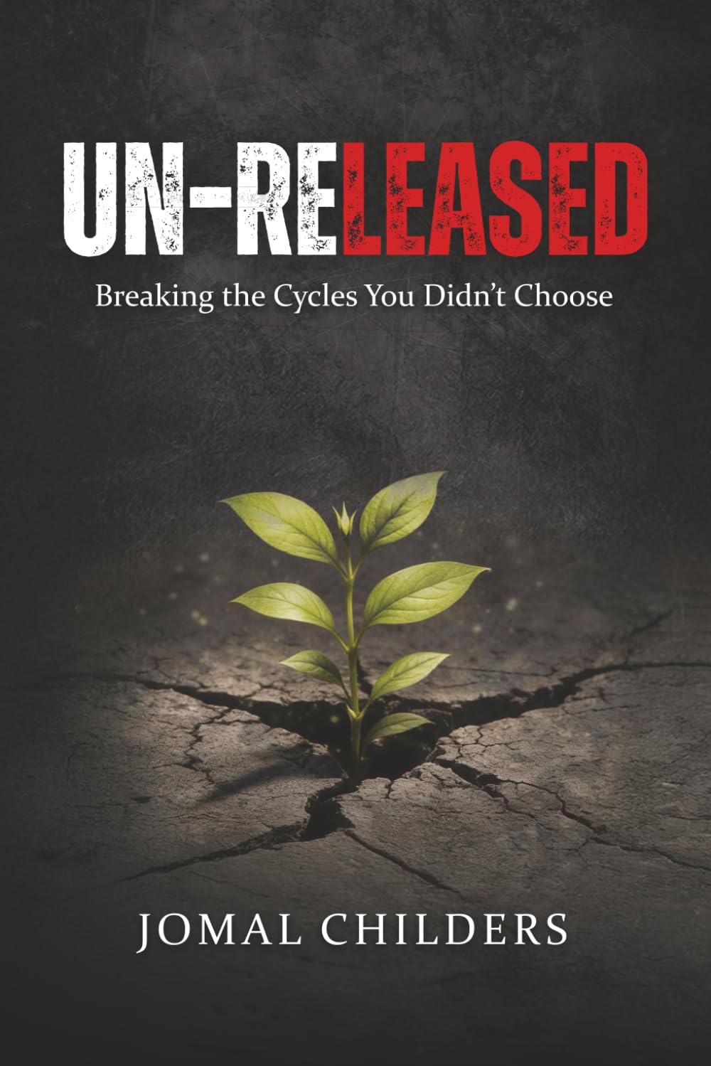 UN-RELEASED: Breaking Cycles, Reclaiming Voice, Choosing Freedom.