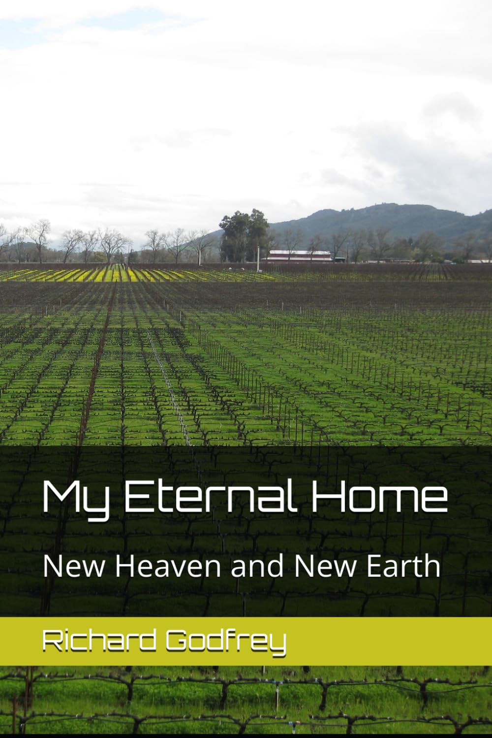 My Eternal Home: New Heaven and New Earth