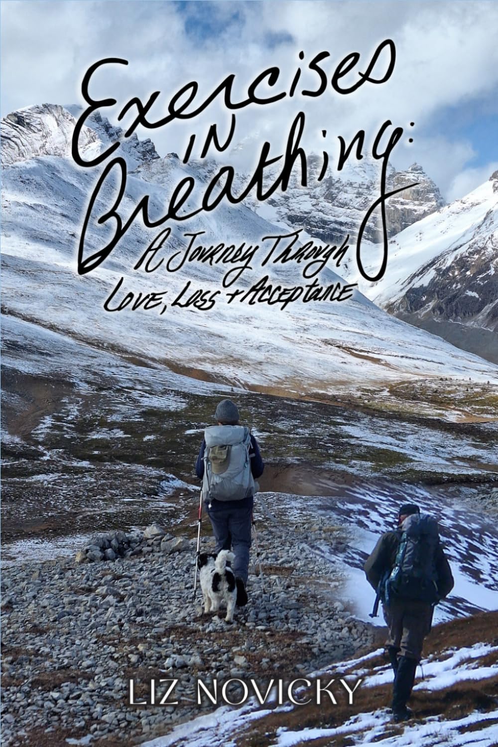 Exercises in Breathing: A Journey Through Love, Loss and Acceptance