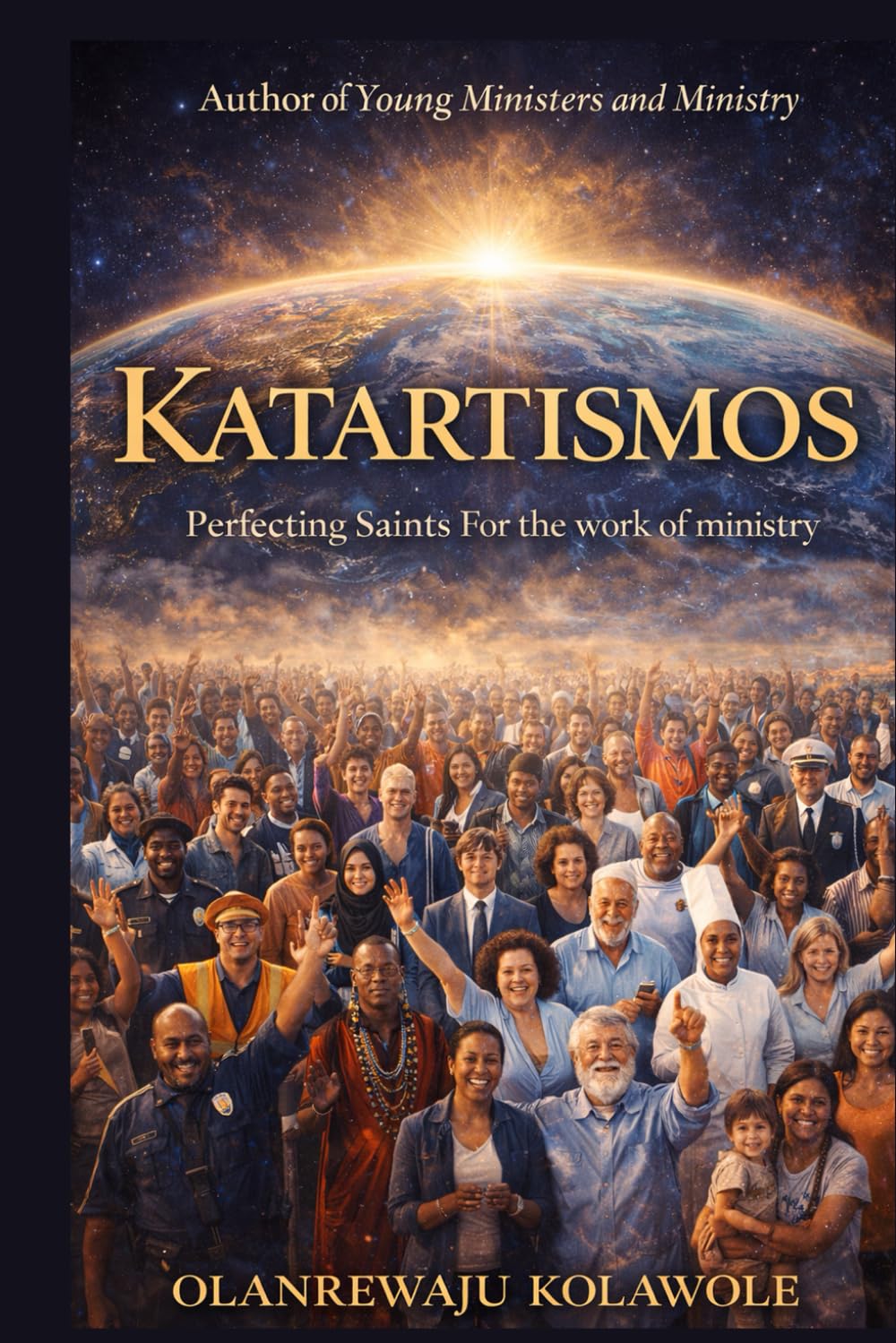 Katartismos: Perfect Saints For The Work of Ministry (Ministry and Leadership Series)