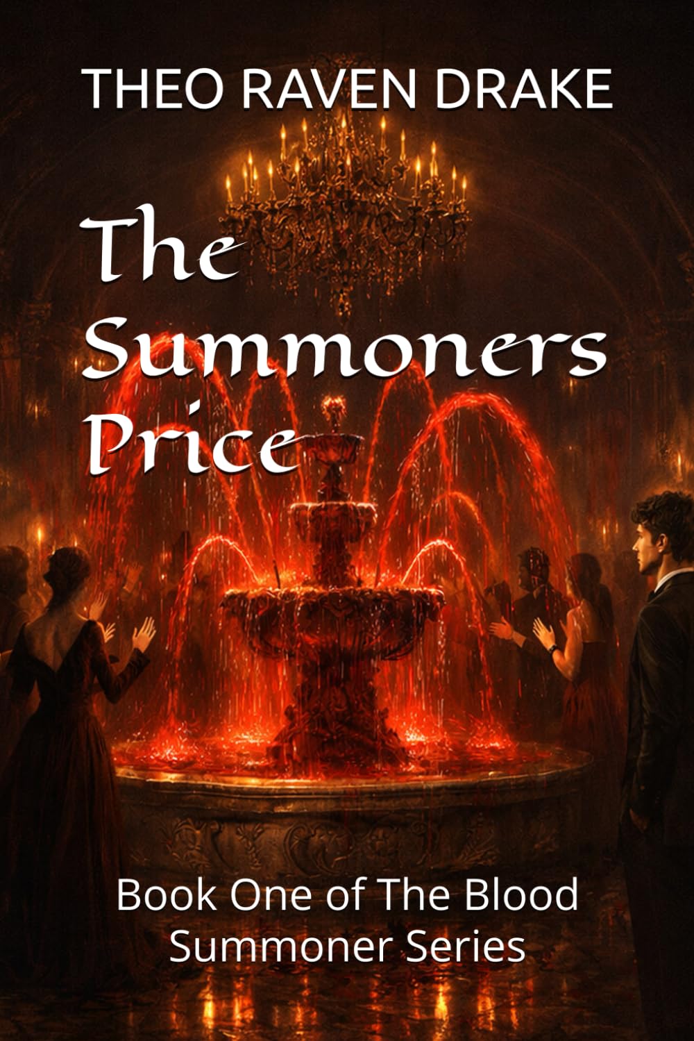 The Summoners Price: Book One of The Blood Summoner Series