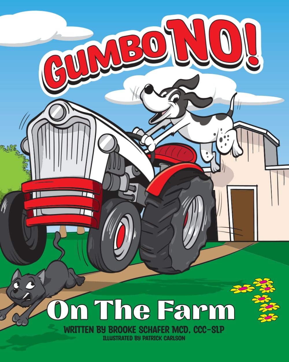 Gumbo NO! On the Farm