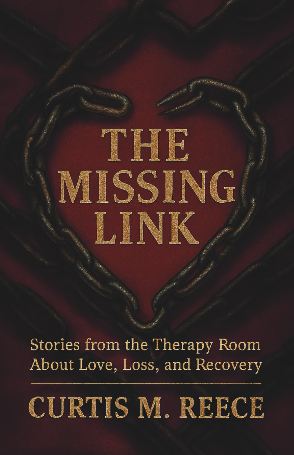 The Missing Link: Stories from the Therapy Room About Love, Loss, and Recovery