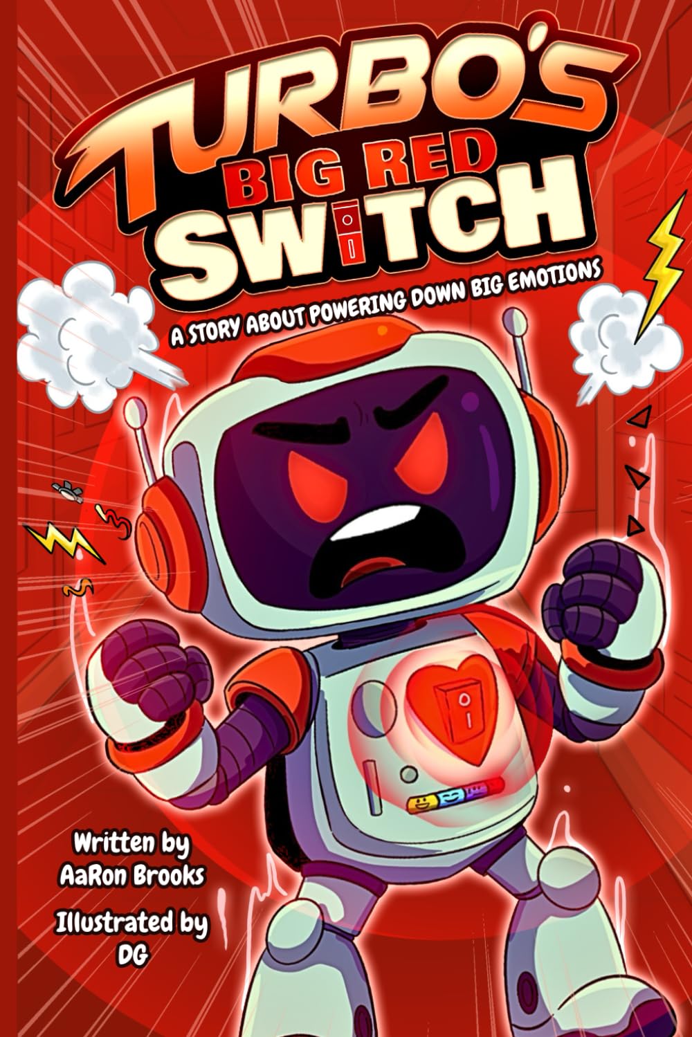 Turbo's Big Red Switch: A Story About Powering Down Big Emotions