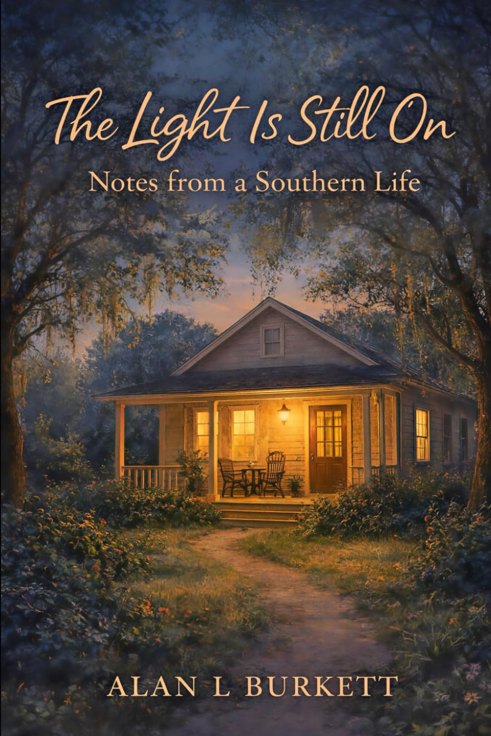 The Light is Still On: Notes from a Southern Life