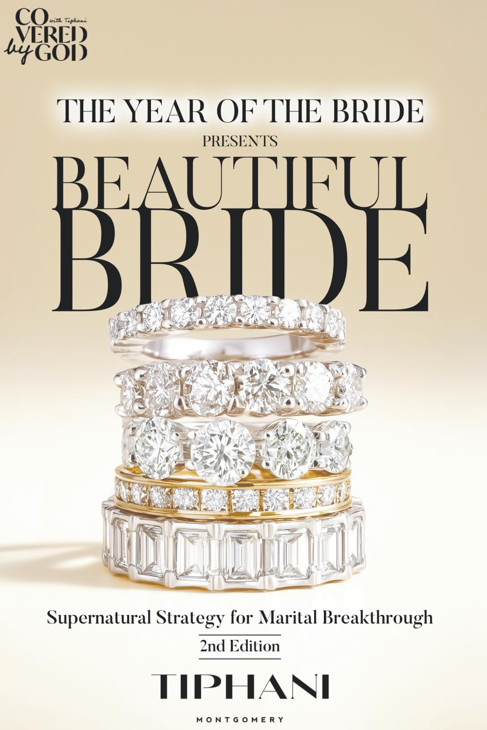 The Year of the Bride Presents: Beautiful Bride: Supernatural Strategies for Marital Breakthrough
