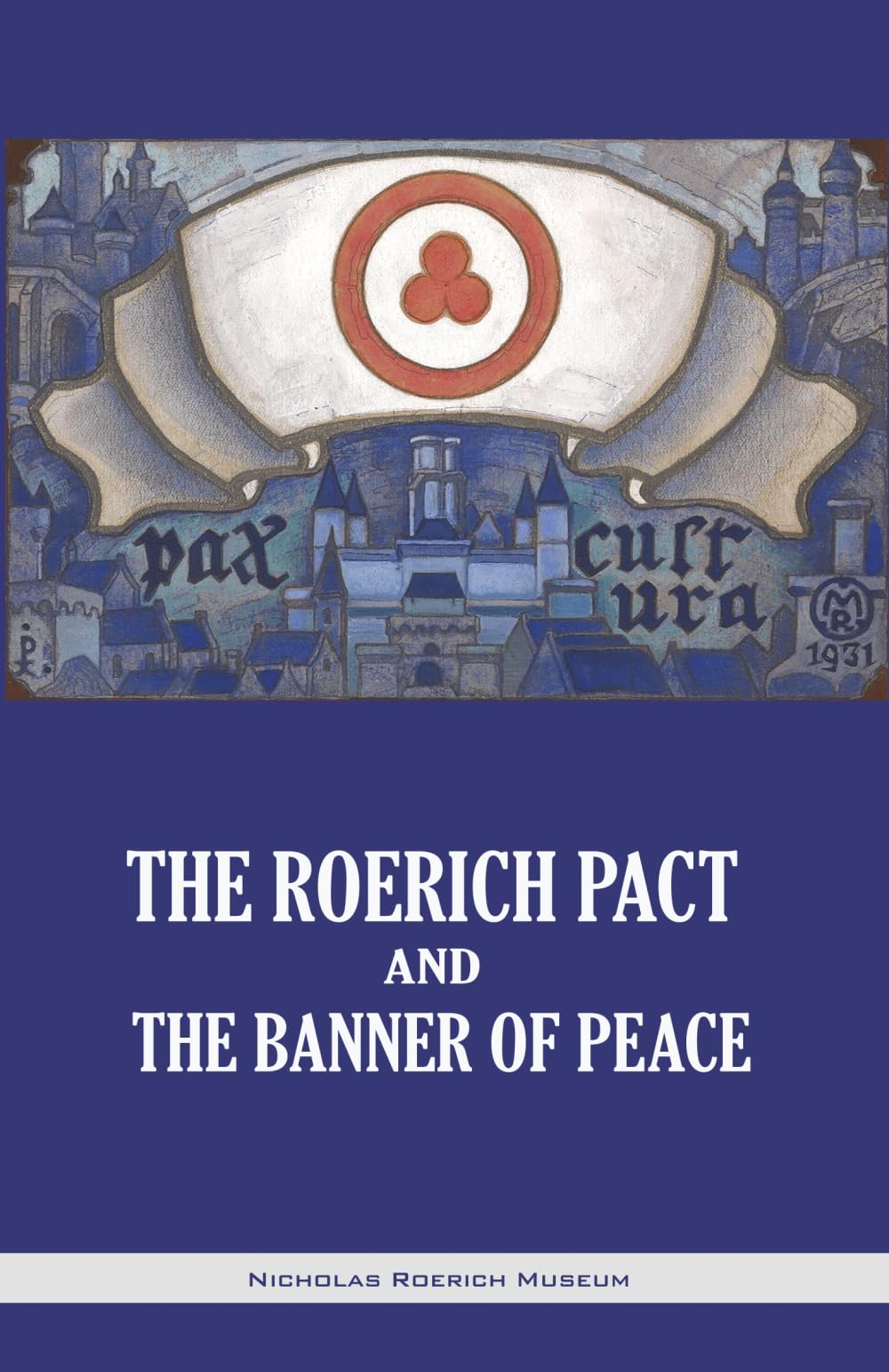 The Roerich Pact and the Banner of Peace