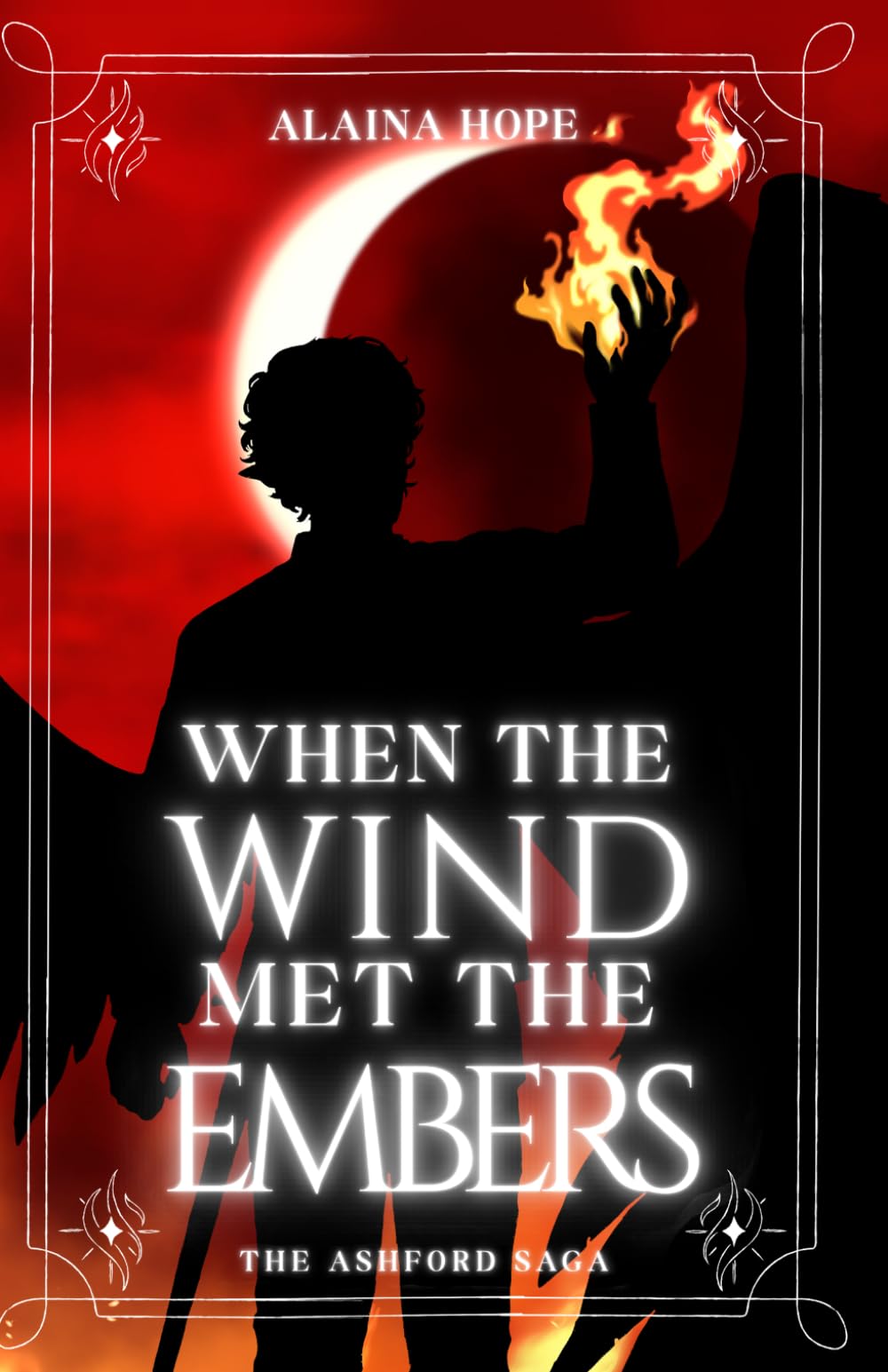 When the Wind Met the Embers: The Ashford Saga: Book Two