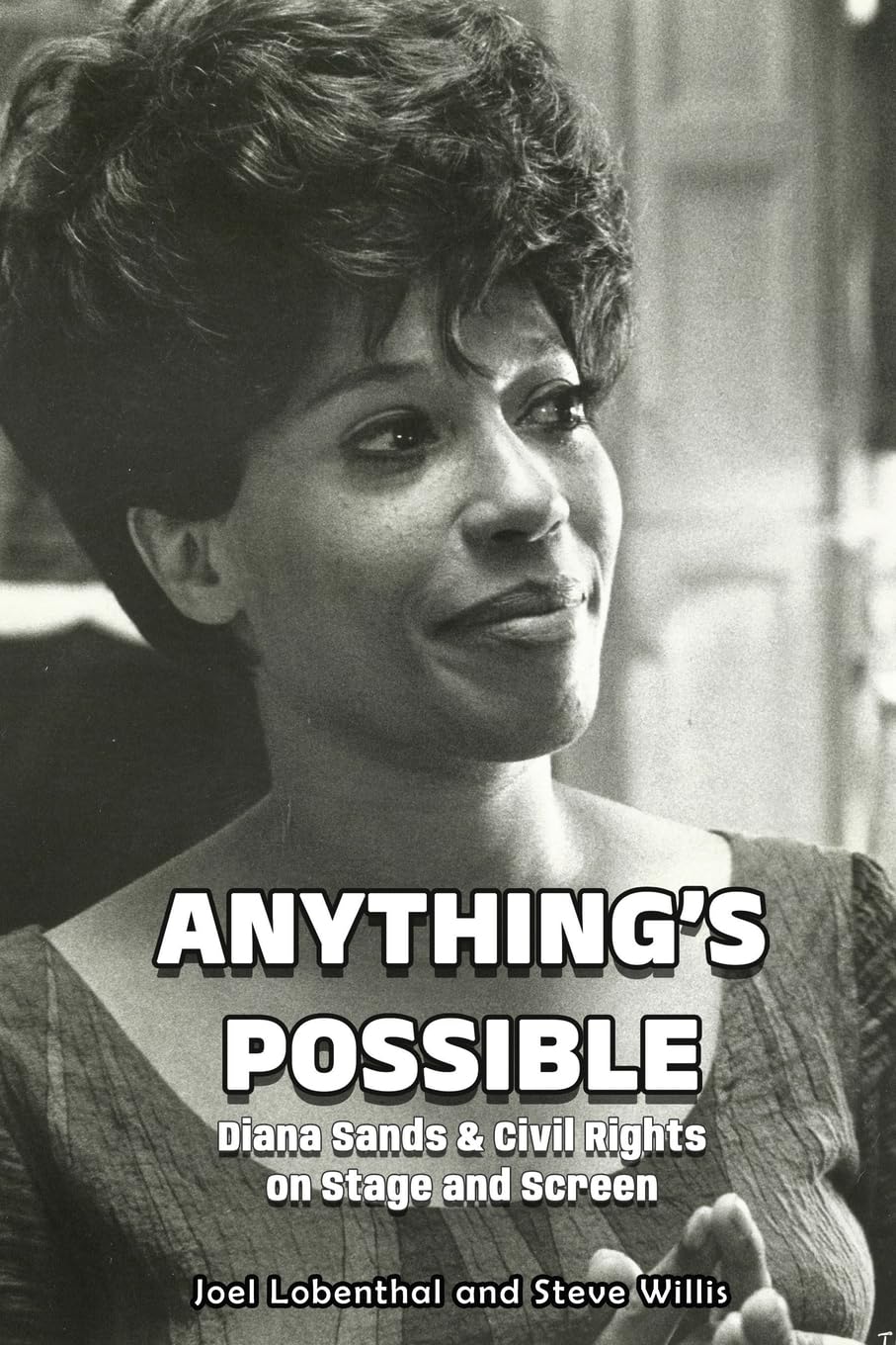 Anything’s Possible: Diana Sands & Civil Rights on Stage and Screen