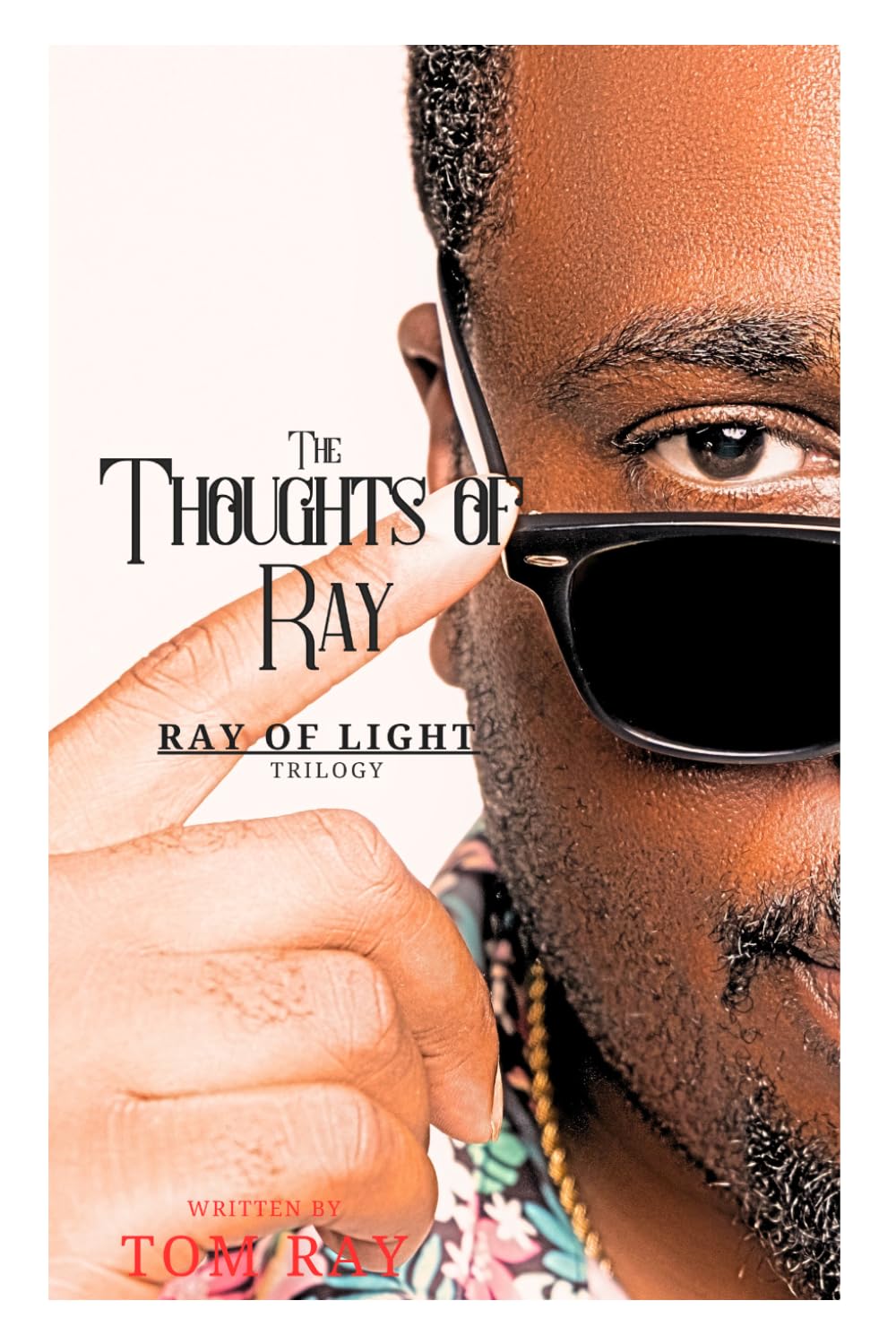 The Thoughts of Ray: Ray Of Light Trilogy