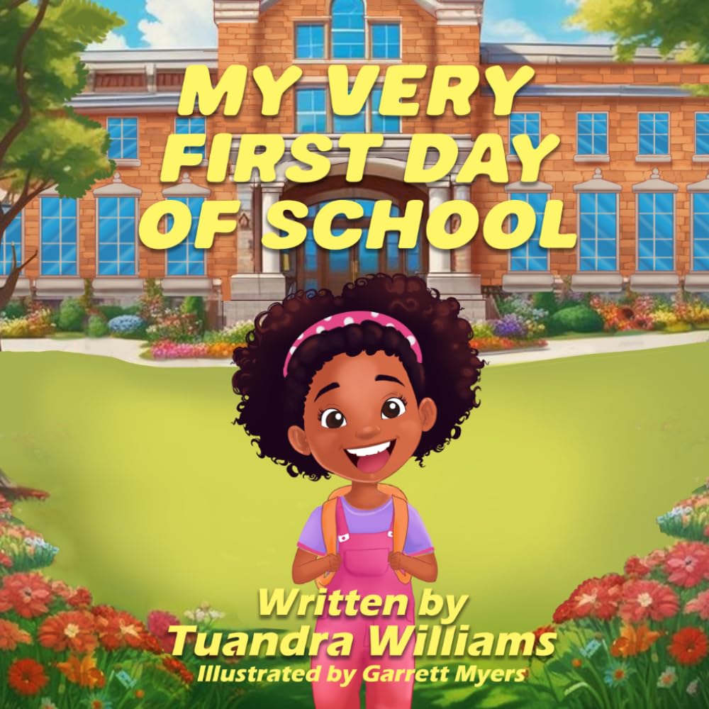 My Very First Day of School