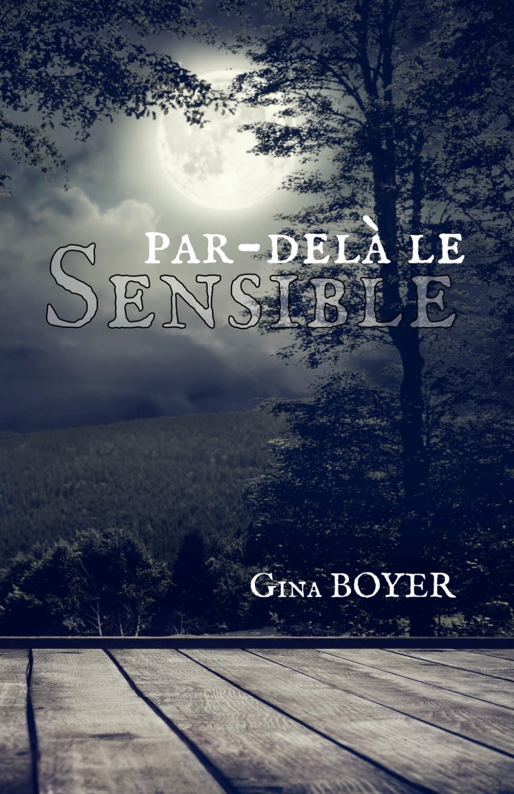 Par-Delà le Sensible (French Edition)