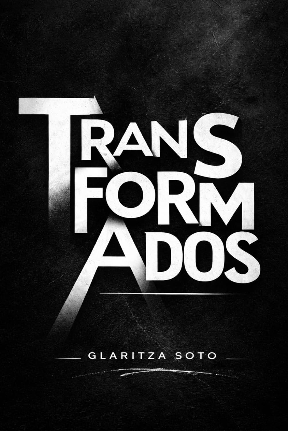 Transformados (Spanish Edition)