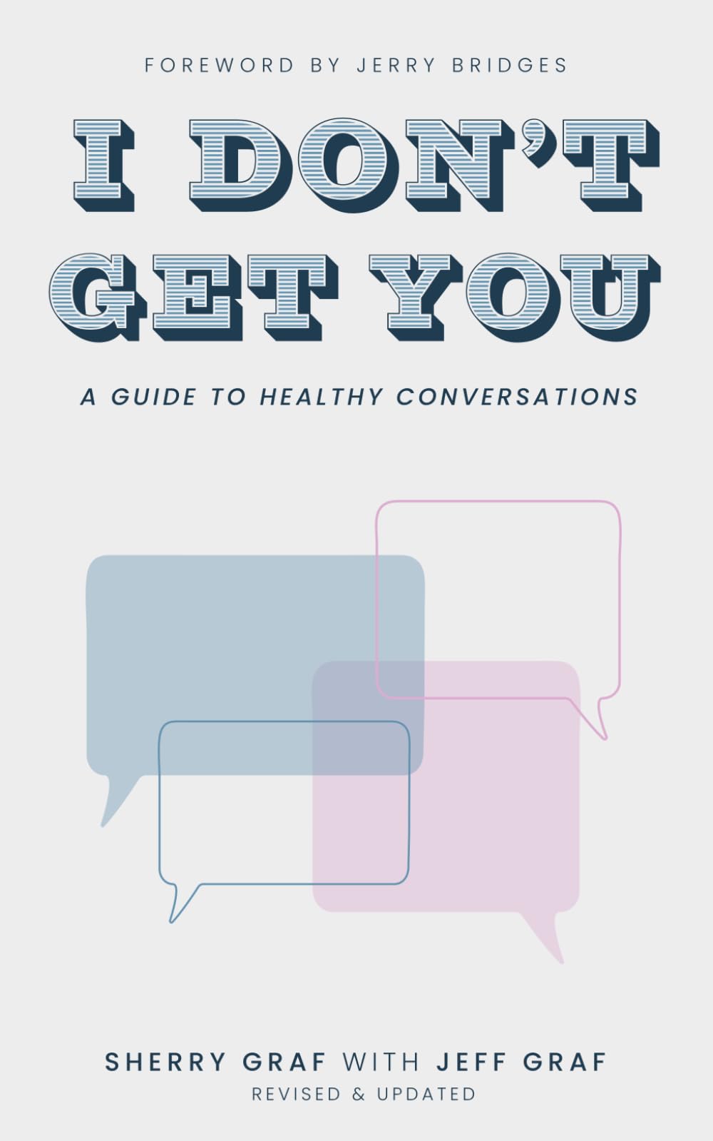 I Don't Get You: A Guide to Healthy Conversations