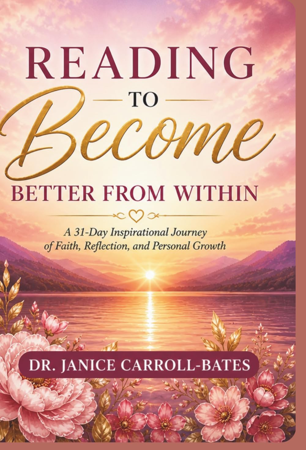 READING TO BECOME BETTER FROM WITHIN: 31 DAY'S OF MOTIVATIONAL QUOTES