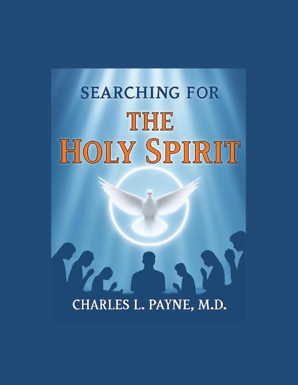 SEARCHING FOR THE HOLY SPIRIT