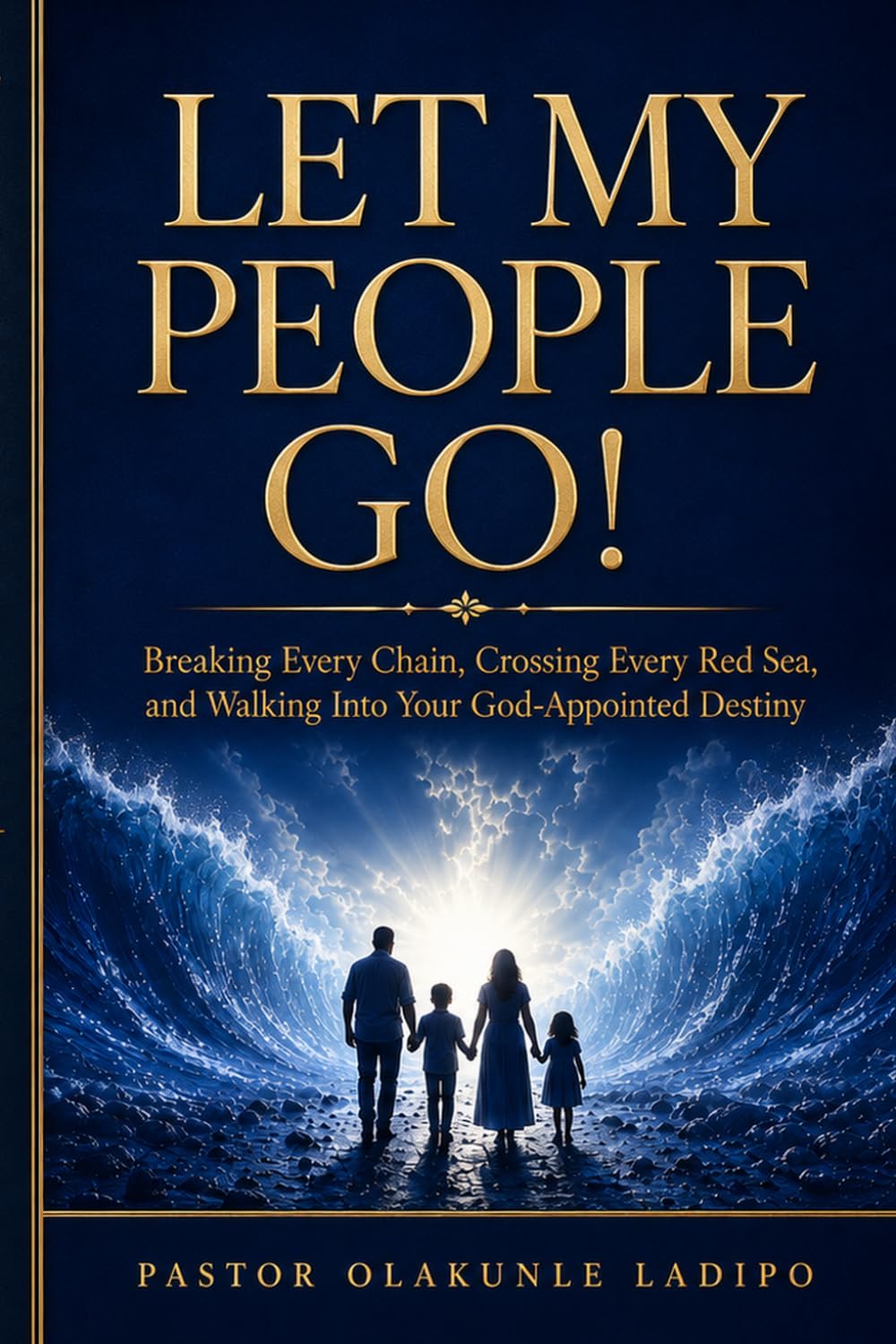 LET MY PEOPLE GO!