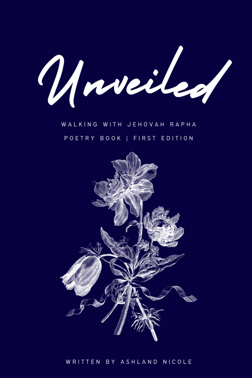 Unveiled: Walking With Jehovah Rapha