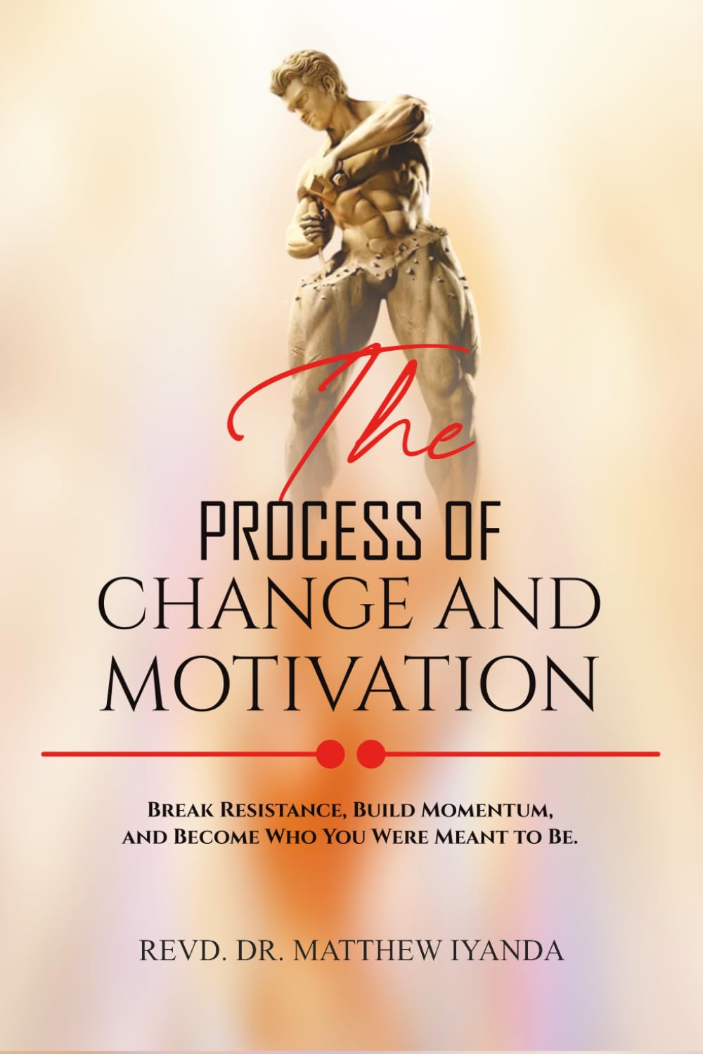 The Process Of Change And Motivation