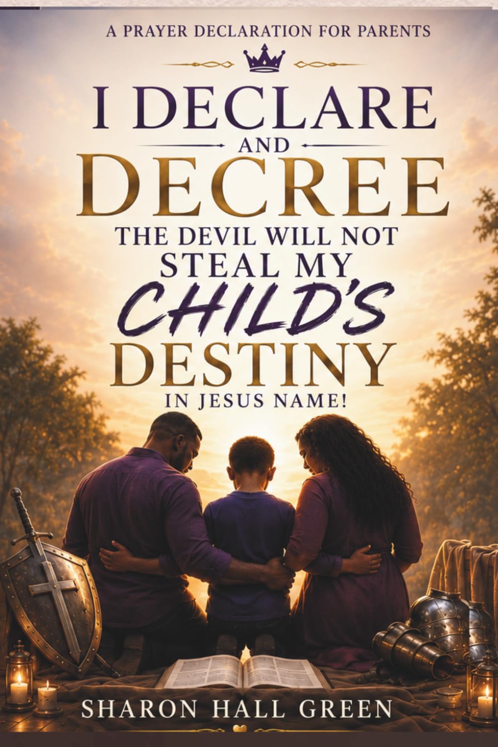 I declare and decree that the Devil will not steal my child's destiny in Jesus Name