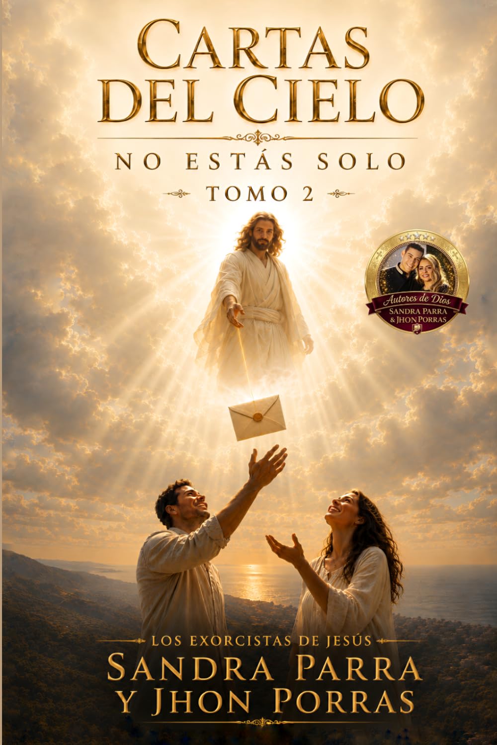 Cartas del Cielo: No estas solo Tomo 2 (Spanish Edition)