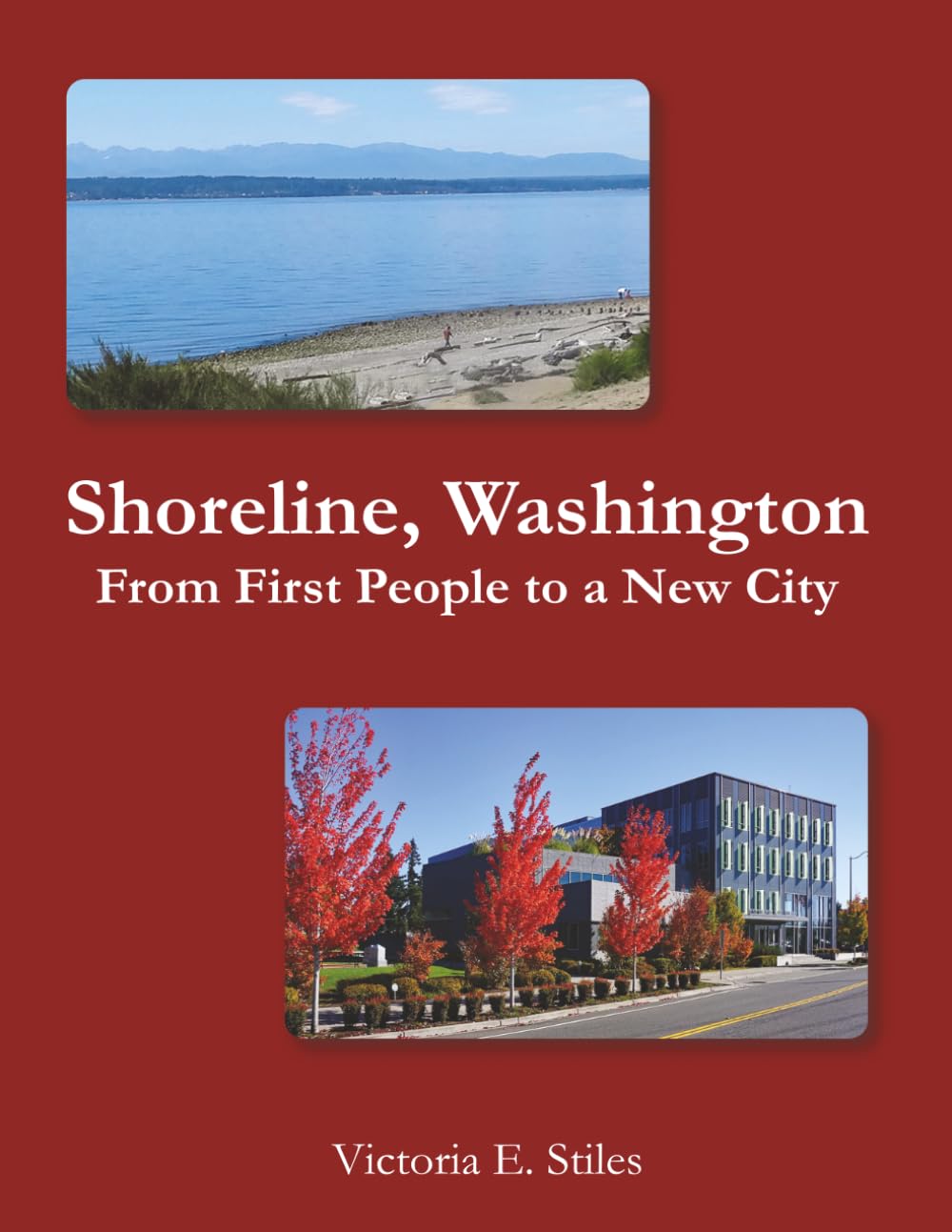 Shoreline, Washington: From First People to a New City