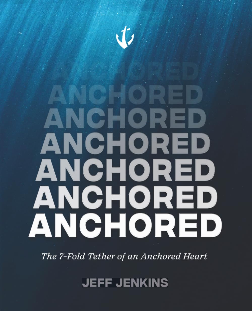 Anchored: The 7-Fold Tether of an Anchored Heart