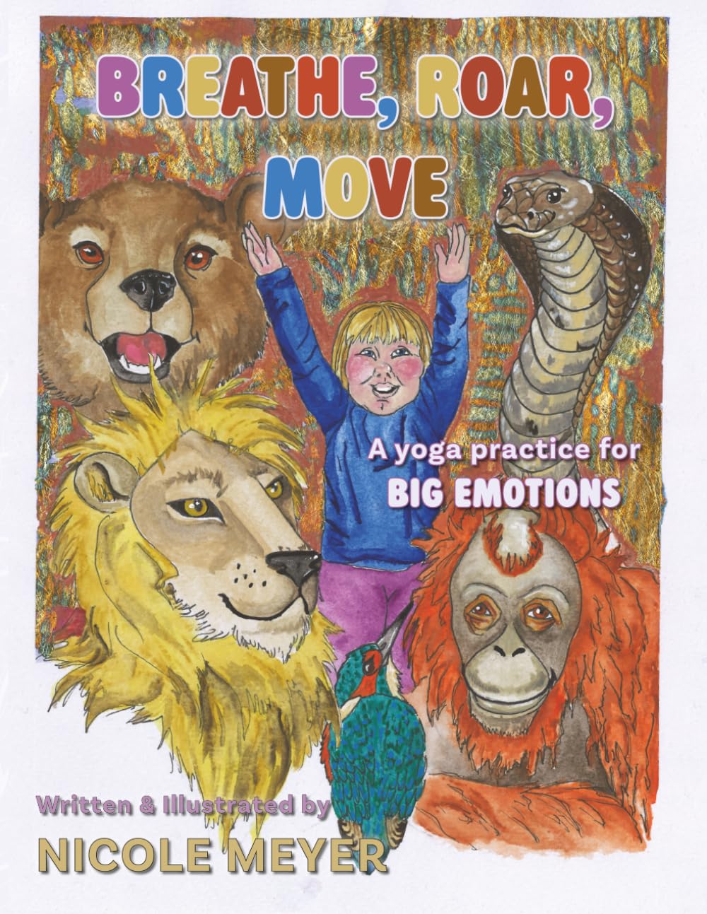 Breathe, Roar, Move :: A Yoga Practice for Big Emotions