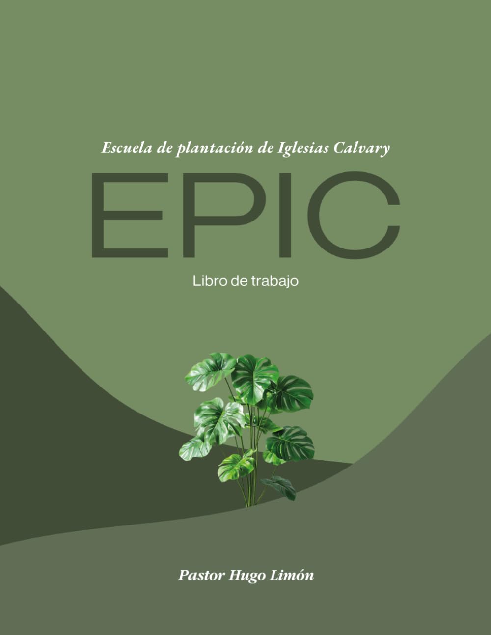 Escuela de Plantación de Iglesias - Libro de trabajo (Spanish Edition)