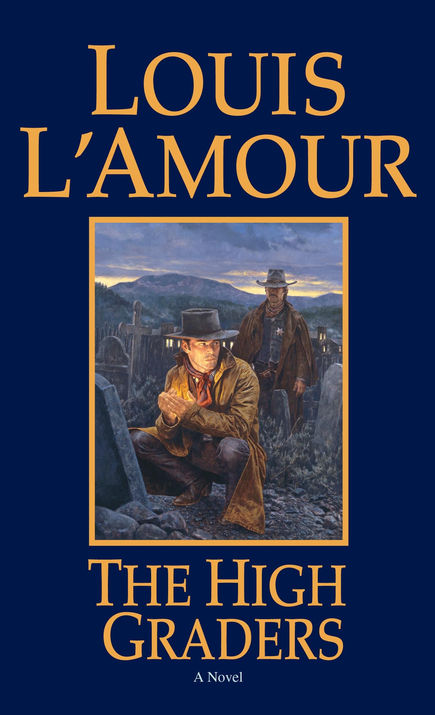The High Graders: A Novel - 648
