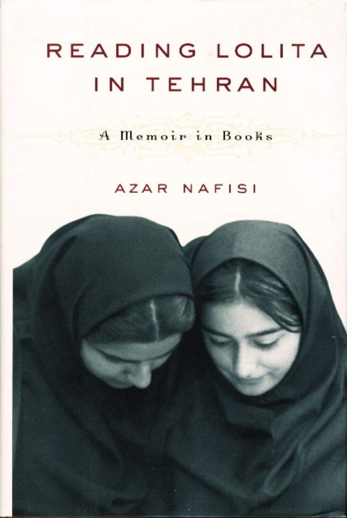 Reading Lolita in Tehran: A Memoir in Books - 1250