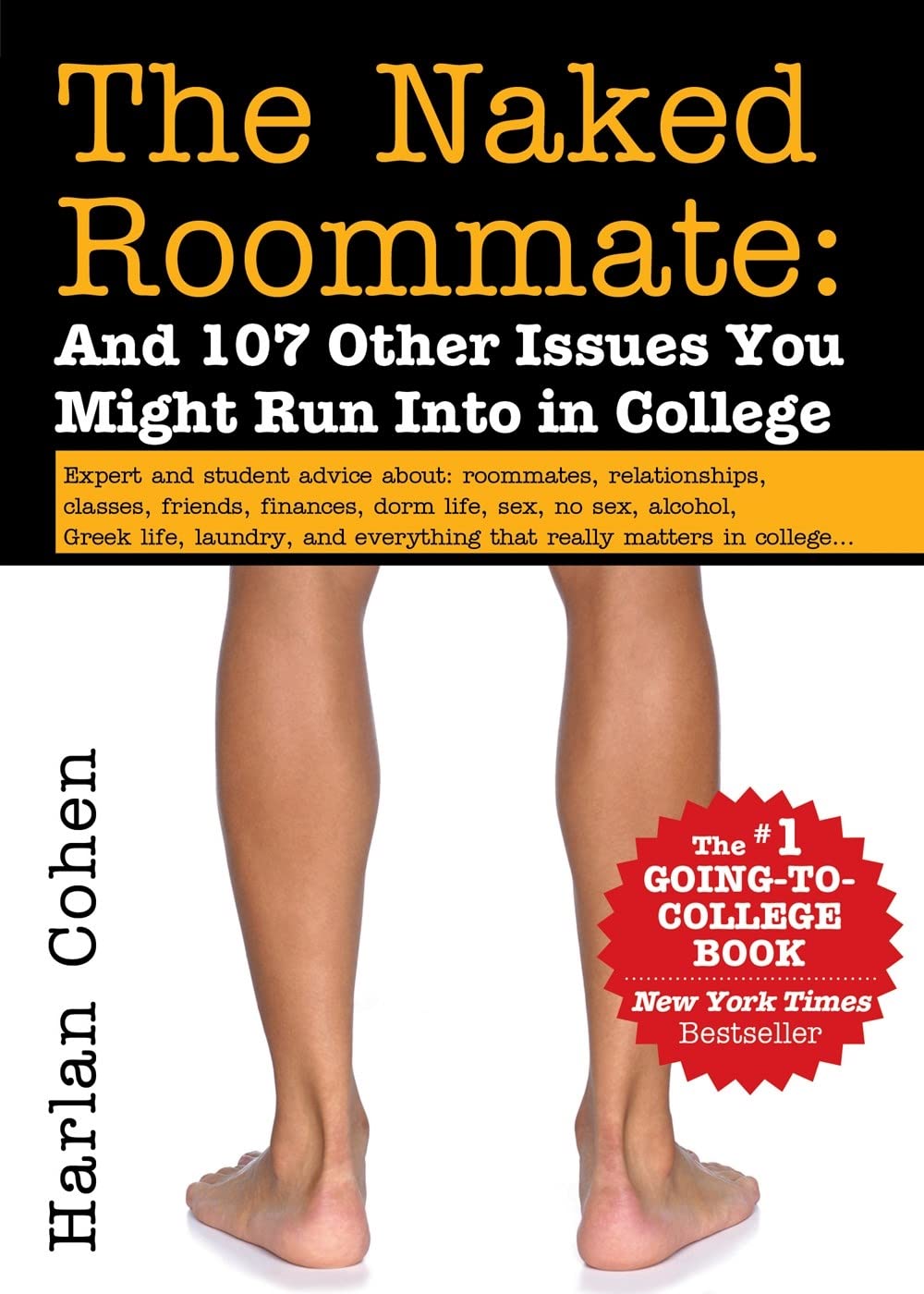 THE NAKED ROOMMATE: AND 107 OTHE