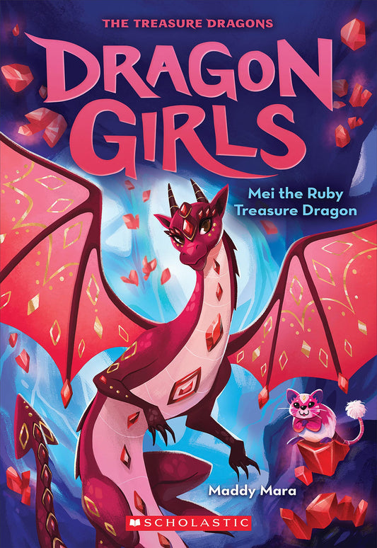 Mei the Ruby Treasure Dragon (Dragon Girls #4) (4) - 696
