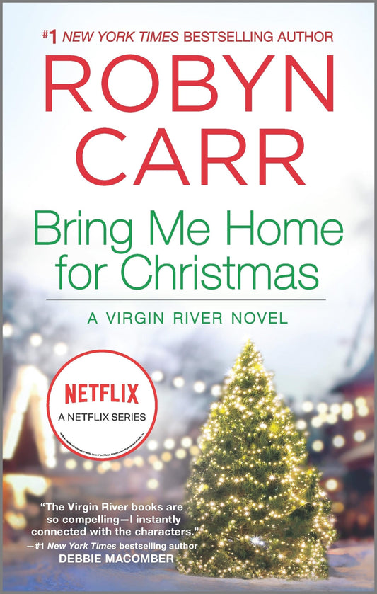 Bring Me Home for Christmas (A Virgin River Novel, 14) - 6157