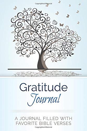 Gratitude Journal: A Journal Filled With Favorite Bible Verses - 6500