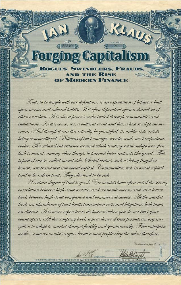 Forging Capitalism: Rogues, Swindlers, Frauds, and the Rise of Modern Finance (Yale Series in Economic and Financial History) - 8552