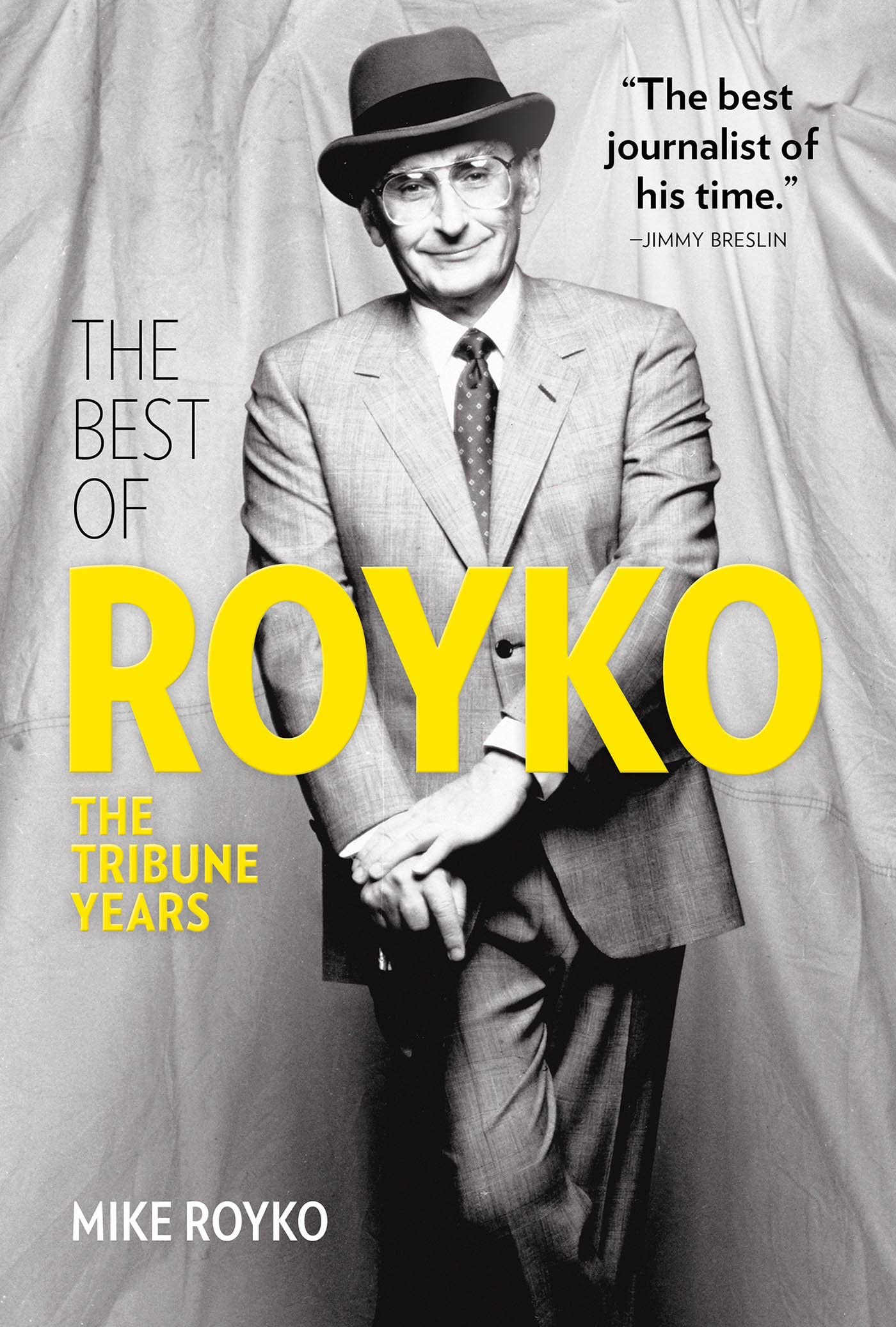 The Best of Royko: The Tribune Years - 9038