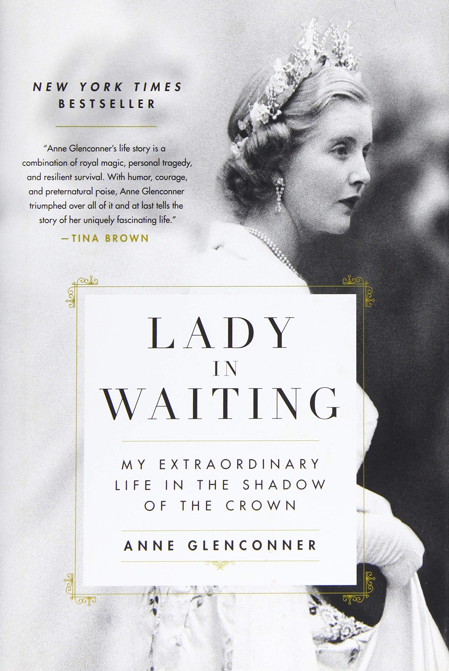 Lady in Waiting: My Extraordinary Life in the Shadow of the Crown - 6334