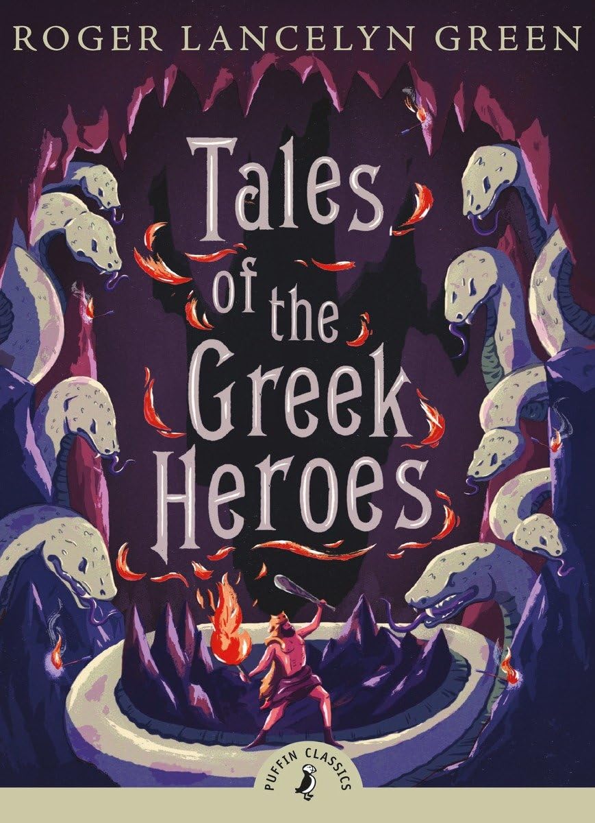 Tales of the Greek Heroes (Puffin Classics) - 6489