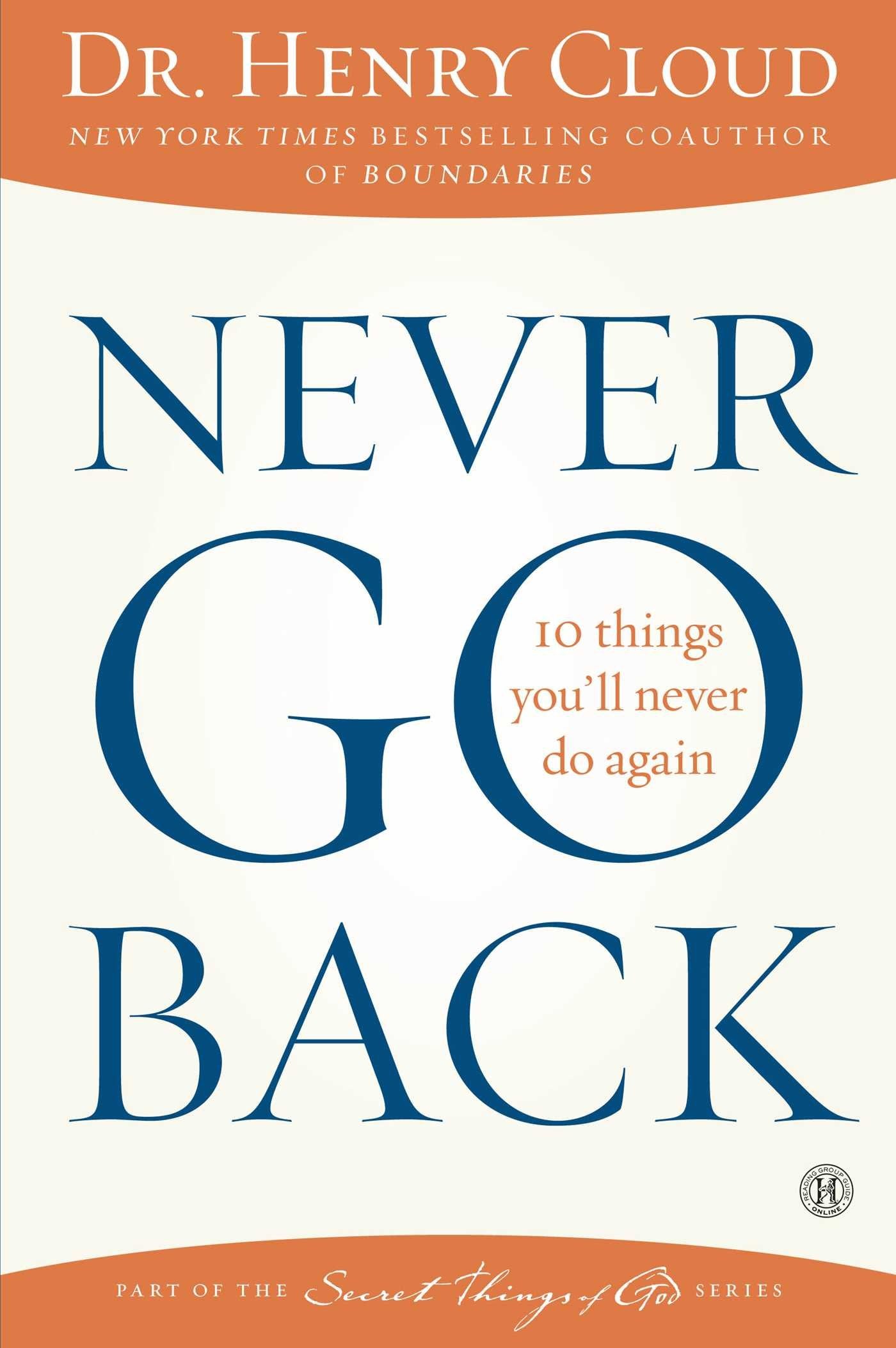 Never Go Back: 10 Things You'll Never Do Again - 9328