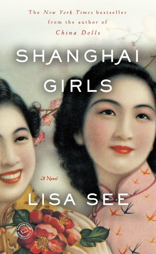 Shanghai Girls: A Novel - 6696