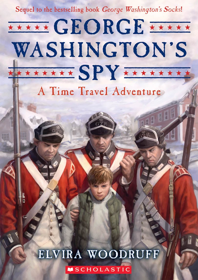 George Washington's Spy (Time Travel Adventure) - 5200