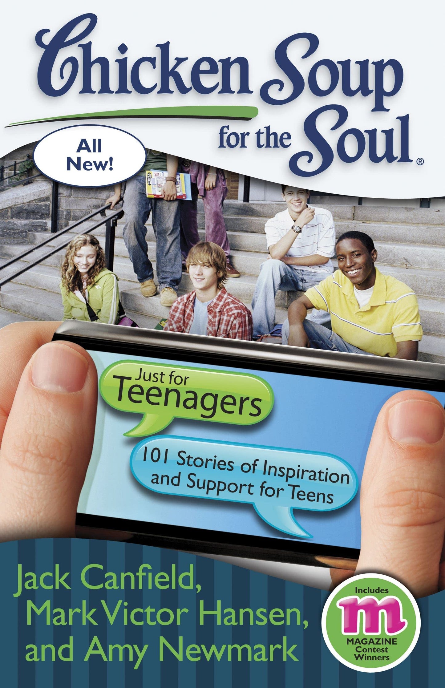 Chicken Soup for the Soul: Just for Teenagers: 101 Stories of Inspiration and Support for Teens - 509